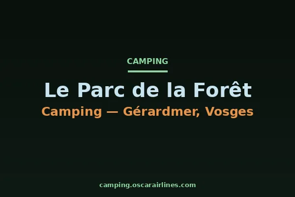 Le Parc de la Forêt