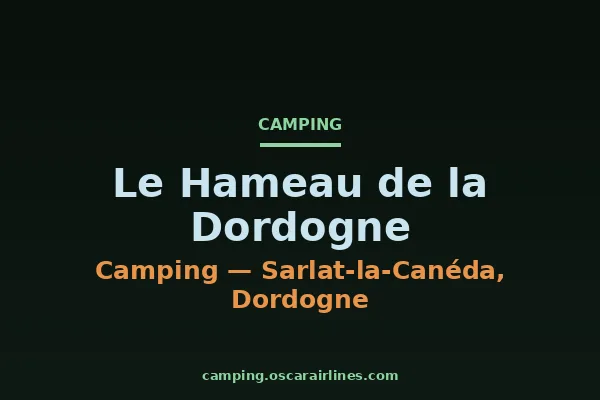 Le Hameau de la Dordogne