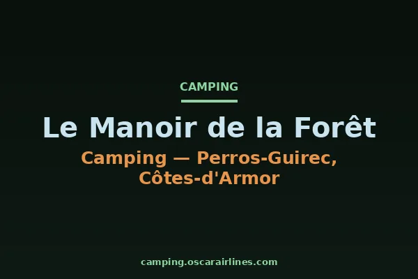 Le Manoir de la Forêt