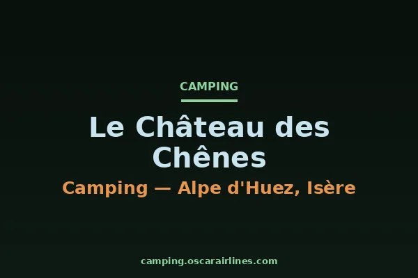 Le Château des Chênes