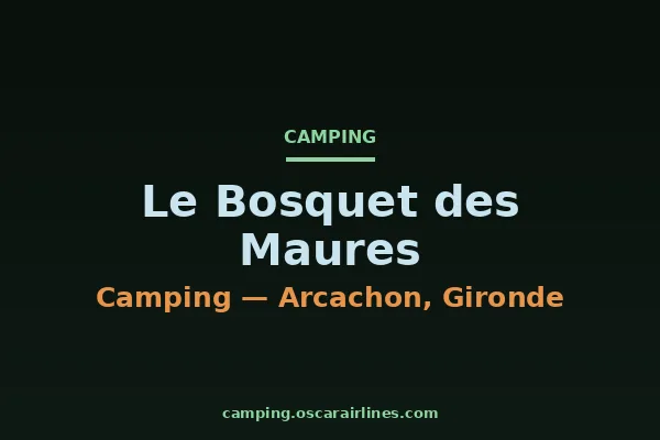 Le Bosquet des Maures