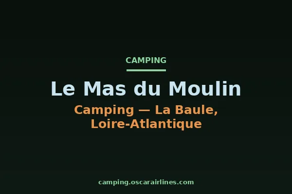Le Mas du Moulin