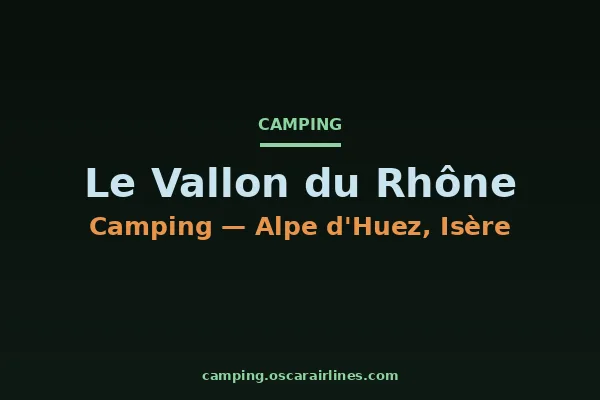 Le Vallon du Rhône