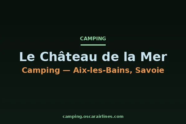 Le Château de la Mer